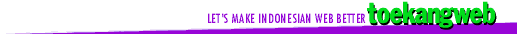 Let's Make Indonesian Web Better , toekangweb